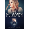 The Muladach: A Young Adult Christian Supernatural Suspense/Religious Horror Novel - Paperback