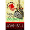 Then Came Violence - Paperback