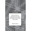 Neoclassical Realism and the Underdevelopment of China's Nuclear Doctrine - Hardcover