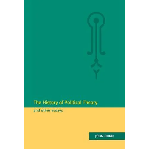 The History of Political Theory and Other Essays - Hardcover