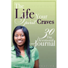The Life Your Spirit Craves - Paperback