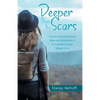 Deeper Than the Scars: A Journey from Cleft Lip and Palate and Self-Rejection to Re-Established Identity Through Christ - Paperback