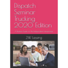 Dispatch Seminar Trucking 2020 Edition: A Business Guide for the Independent Entrepreneur. - Paperback