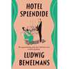 Hotel Splendide - Paperback