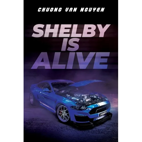 Shelby is Alive - Paperback