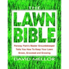 The Lawn Bible: How to Keep It Green, Groomed, and Growing Every Season of the Year - Paperback