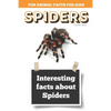 Interesting facts about Spiders: Amazing Spider Picture book - Paperback