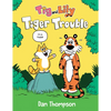 Tiger Trouble (TIG and Lily Book 1): (A Graphic Novel) - Hardcover