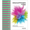 Universal Principles of Color: 100 Key Concepts for Understanding, Analyzing, and Working with Color - Hardcover