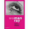 Man Ray: Woman: The Seductions of Photography - Paperback