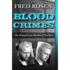 Blood Crimes: The Pennsylvania Skinhead Murders - Paperback