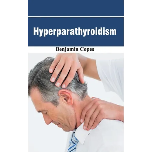 Hyperparathyroidism - Hardcover