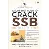 A Sure Shot Guide to Crack Ssb: Yes, You Have It in You - Paperback