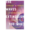 The Waves Extinguish the Wind - Paperback