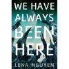 We Have Always Been Here - Hardcover
