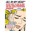 All in My Head: An Epic Quest to Cure an Unrelenting, Totally Unreasonable, and Only Slightly Enlightening Headache - Paperback