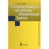 Complex Analysis on Infinite Dimensional Spaces - Paperback