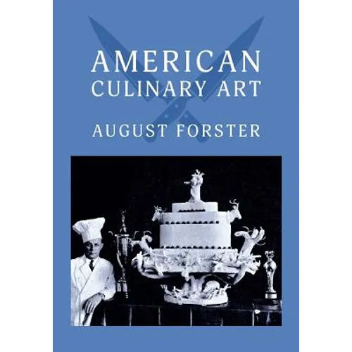 American Culinary Art: (Cooklore Reprint) - Paperback