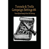 Tunnels & Trolls Campaign Settings #2: A Campaign Setting Supplement - Paperback