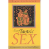 The Heart of Tantric Sex - Paperback