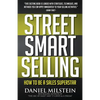 Street Smart Selling: How to Be a Sales Superstar - Paperback