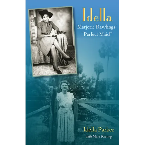Idella: Marjorie Rawlings' Perfect Maid - Paperback