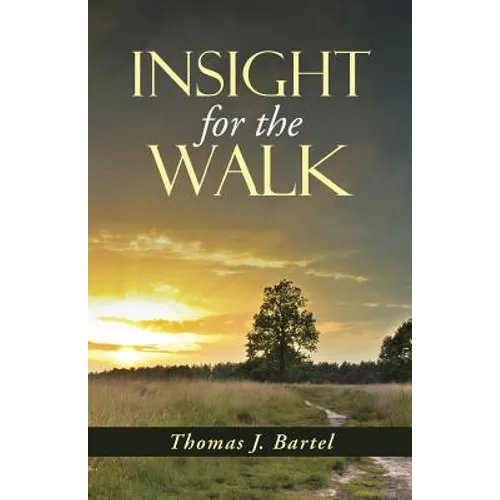 Insight for the Walk - Paperback