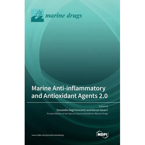 Marine Anti-inflammatory and Antioxidant Agents 2.0 - Hardcover