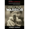 Cold War Warrior: Canadian MI-6 Agent Lawrence Fox - Paperback