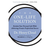 The One-Life Solution: Reclaim Your Personal Life While Achieving Greater Professional Success - Paperback