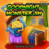 GOODNIGHT Monster Jim: (Great Children's Story about Little Monster and His Dreams) Goodnight Books for Children, Learning basics Bed, Childr - Paperback