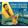 Sonny Rollins Plays the Bridge - Hardcover