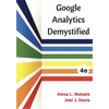Google Analytics Demystified (4th Edition) - Paperback