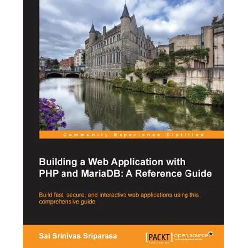 Building a Web Application with PHP and Mariadb - Paperback