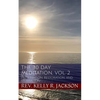 The 30 Day Meditation, Vol. 2: Preservation, Restoration, and Motivation - Paperback