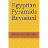 Egyptian Pyramids Revisited - Paperback