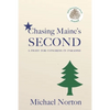 Chasing Maine's Second: A Fight for Congress in Paradise - Paperback