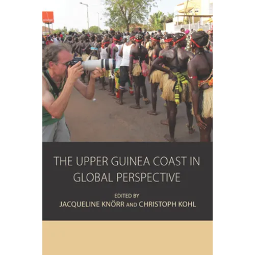 The Upper Guinea Coast in Global Perspective - Paperback