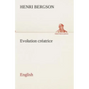 Evolution créatrice. English - Paperback