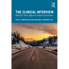 The Clinical Interview: Skills for More Effective Patient Encounters - Paperback