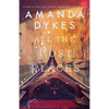 All the Lost Places - Paperback