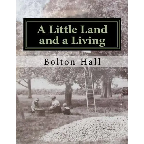 A Little Land and a Living - Paperback