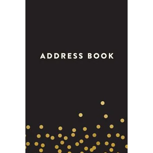 Address Book: Black with Yellow Dots, 6x9, 130 Pages, Professionally Designed - Paperback