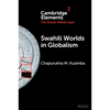 Swahili Worlds in Globalism - Paperback