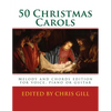 50 Christmas Carols: Melody and chords edition - for voice, piano or guitar - Paperback