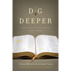 Dig Deeper: Tools for Understanding God's Word - Paperback