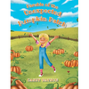 Parable of the Unexpected Pumpkin Patch - Hardcover