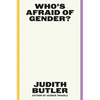 Who's Afraid of Gender? - Hardcover
