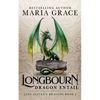 Longbourn: Dragon Entail: A Pride and Prejudice Variation - Paperback