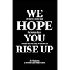 We Hope You Rise Up - Paperback